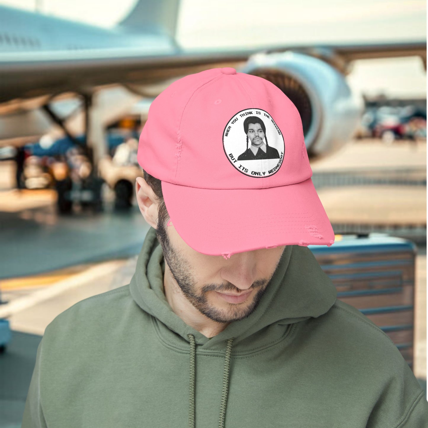 WHEN YOU THINK IS WEEKEND BUT ITS ONLY WEDNESDAY Unisex Distressed Cap