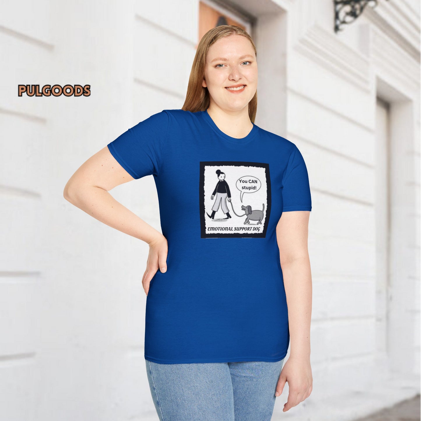 EMOTIONAL SUPPORT DOG YOU CAN DO STUPID Unisex Softstyle T-Shirt
