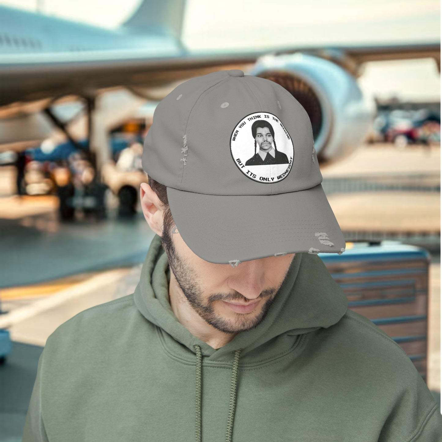 WHEN YOU THINK IS WEEKEND BUT ITS ONLY WEDNESDAY Unisex Distressed Cap