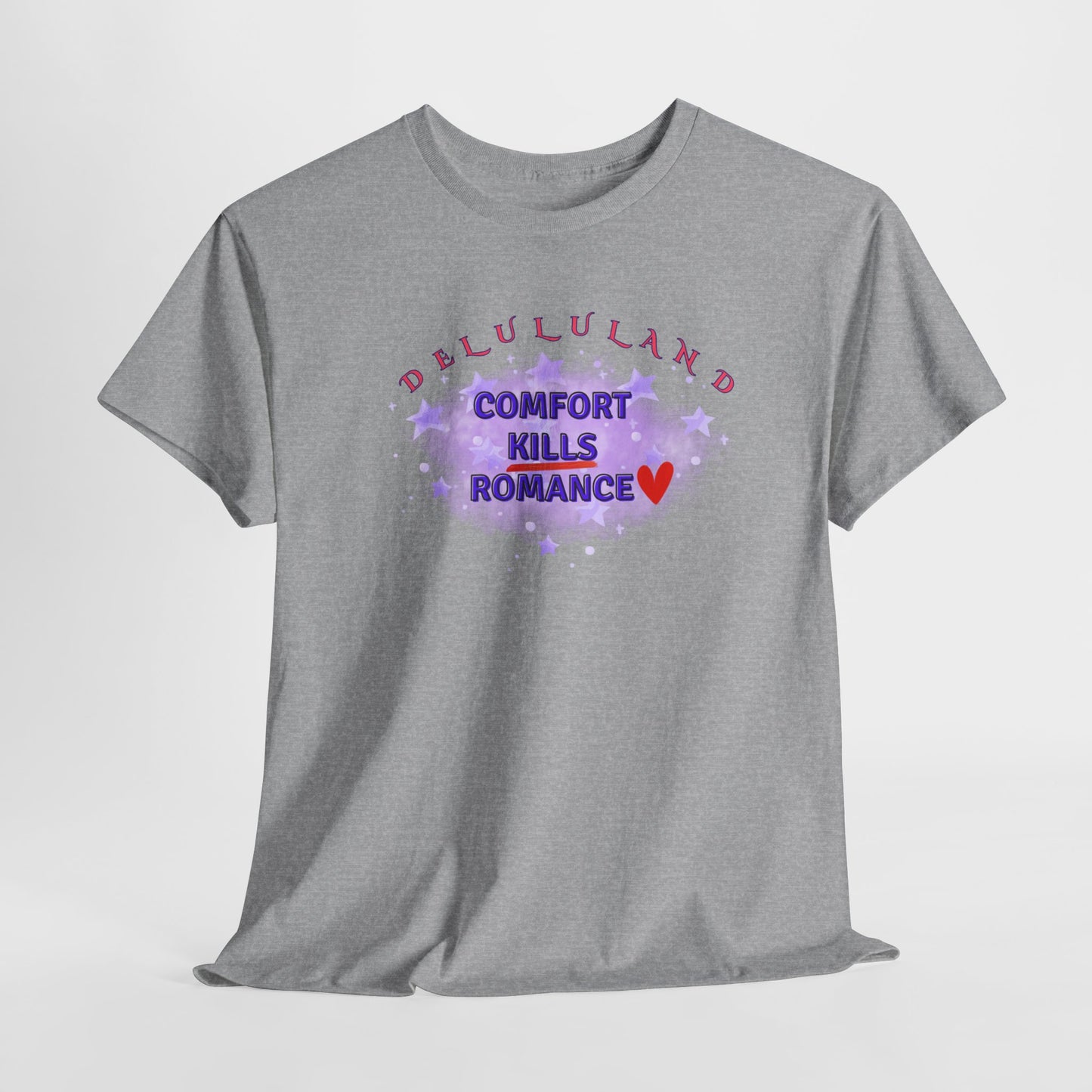 COMFORT KILLS ROMANCE Unisex Heavy Cotton Tee