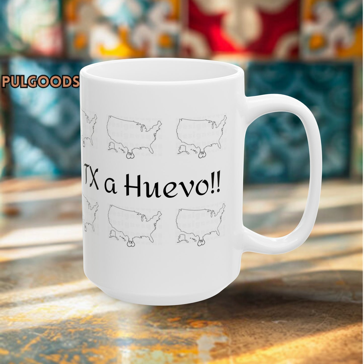 TEXAS A HUEVO, TEXAS PRIDE, TEXAS EGGS, TEXAS NUTS Ceramic Mug, (11oz, 15oz)