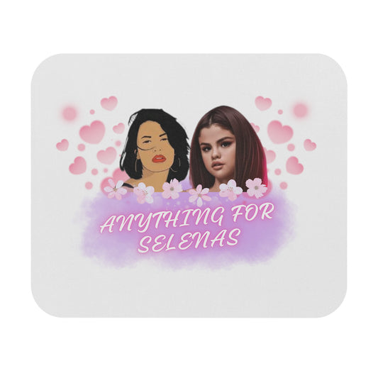 ANYTHING FOR SELENAS Mouse Pad (Rectangle)