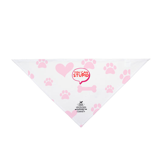 YOU CAN STUPID EMOTIONAL SUPPORT DOG ANIMAL  ESAPet Bandana