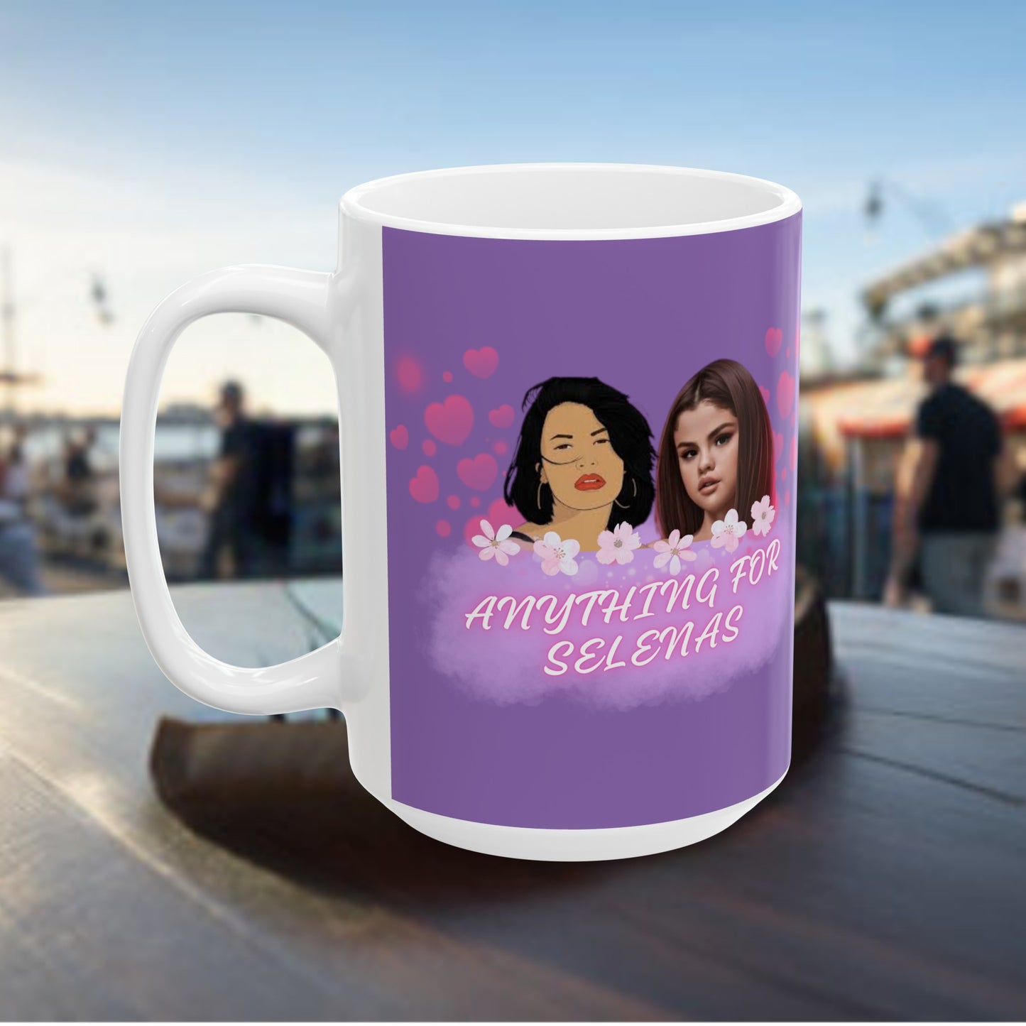 ANYTHING FOR SELENAS Ceramic Mug, (11oz, 15oz)